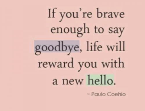 Hello is the other side of goodbye