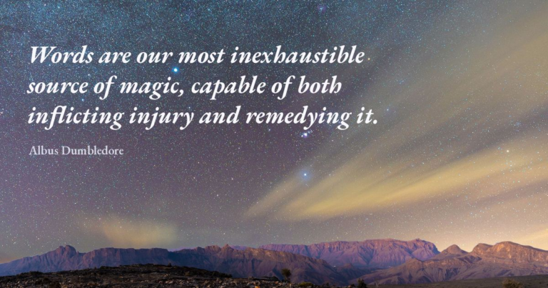 A star-filled night sky over desert mountains, with Dumbledore's line about words being our most inexhaustible source of magic set into the sky.